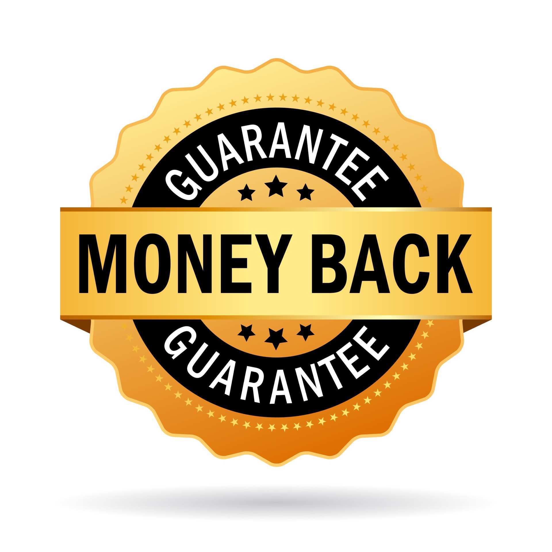  Money Back Guarantee 